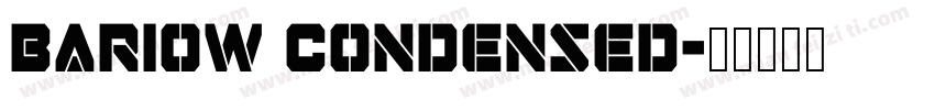 Bariow Condensed字体转换